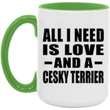 All I Need Is Love And A Cesky Terrier - 15oz Accent Mug Green