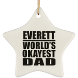 Everett World's Okayest Dad - Star Ornament