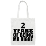 2nd Anniversary 2 Years Of Being Mr Right - Tote Bag White