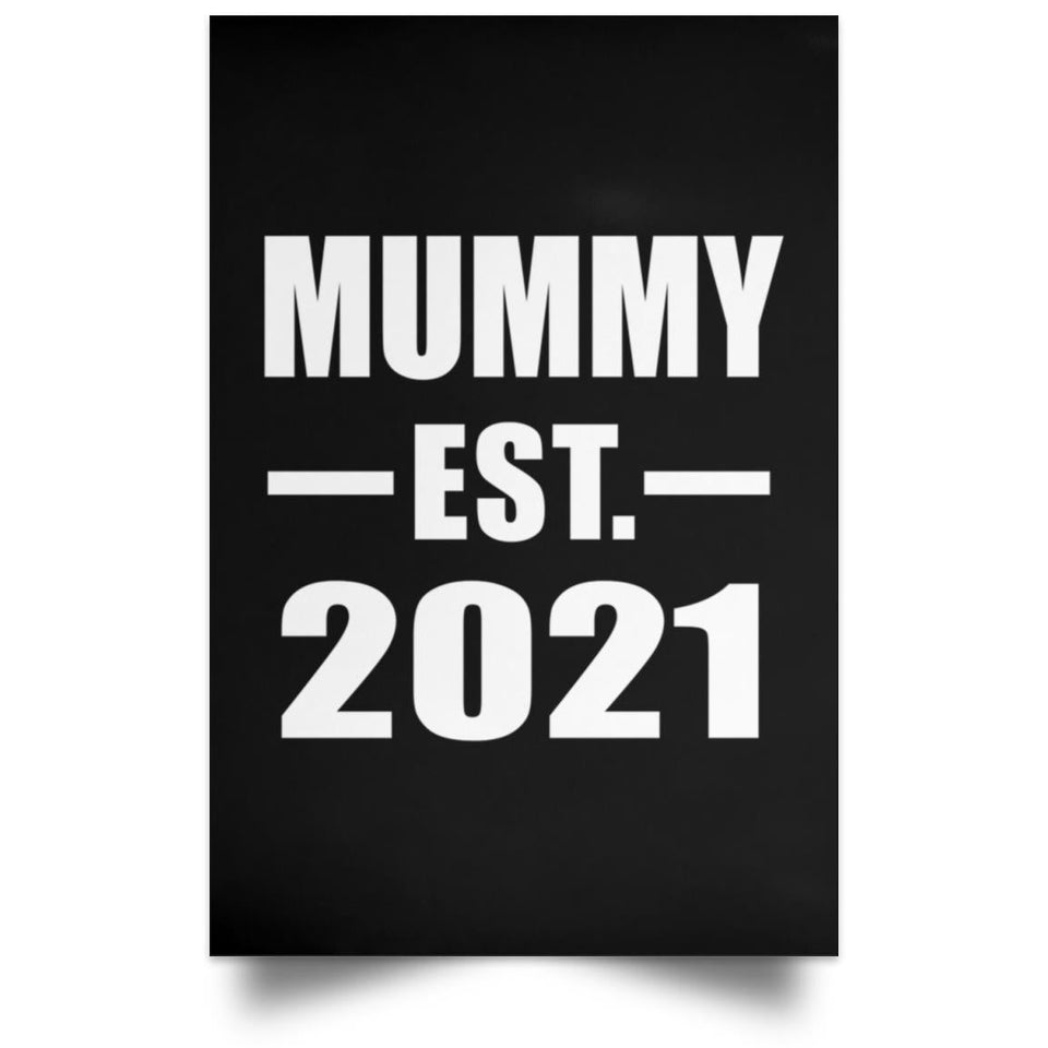 Mummy Established EST. 2021 - Poster Portrait