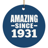 93rd Birthday Amazing Since 1931 - Circle Ornament