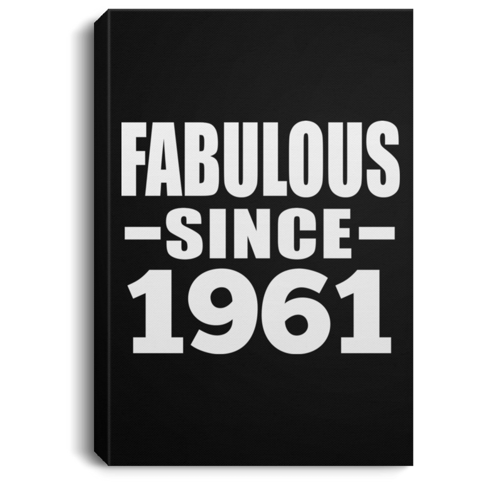 63rd Birthday Fabulous Since 1961 - Canvas Portrait