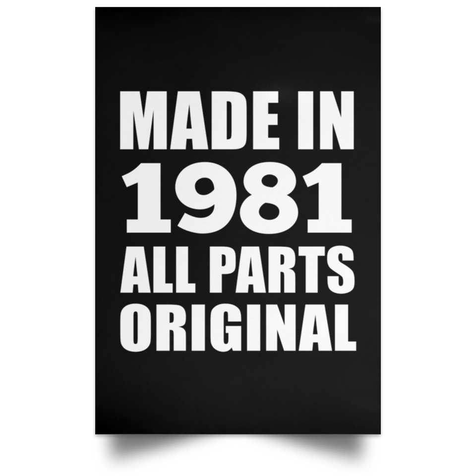 43rd Birthday Made in 1981 All Parts Original - Poster Portrait