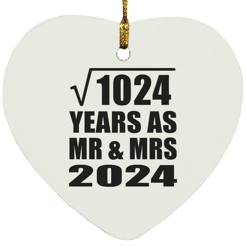 32nd Anniversary Square Root of 1024 Years As Mr & Mrs 2024 - Heart Ornament