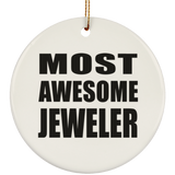 Most Awesome Jeweler - Circle Ornament