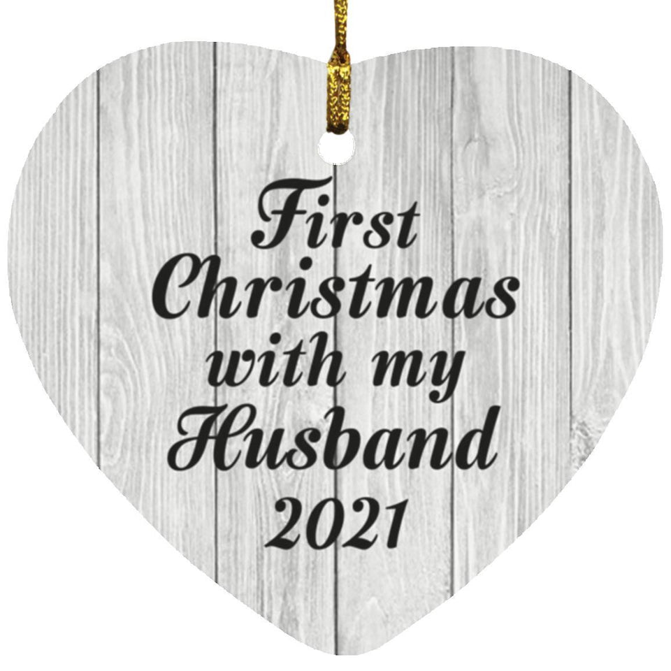 First Christmas With My Husband 2021 - Heart Ornament F