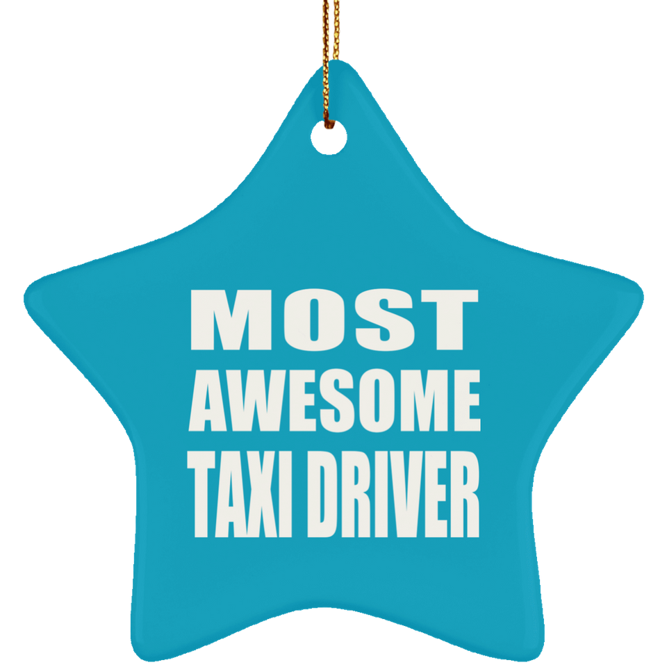 Most Awesome Taxi Driver - Star Ornament