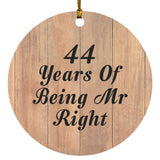 44th Anniversary 44 Years Of Being Mr Right - Circle Ornament C