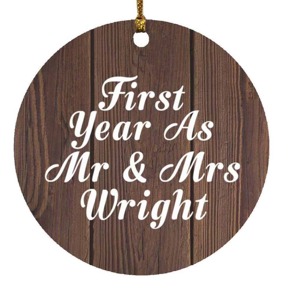 First Year As Mr & Mrs Wright - Circle Ornament D