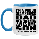 Proud Seamstress Dad Of Awesome Son - 11oz Accent Mug Blue