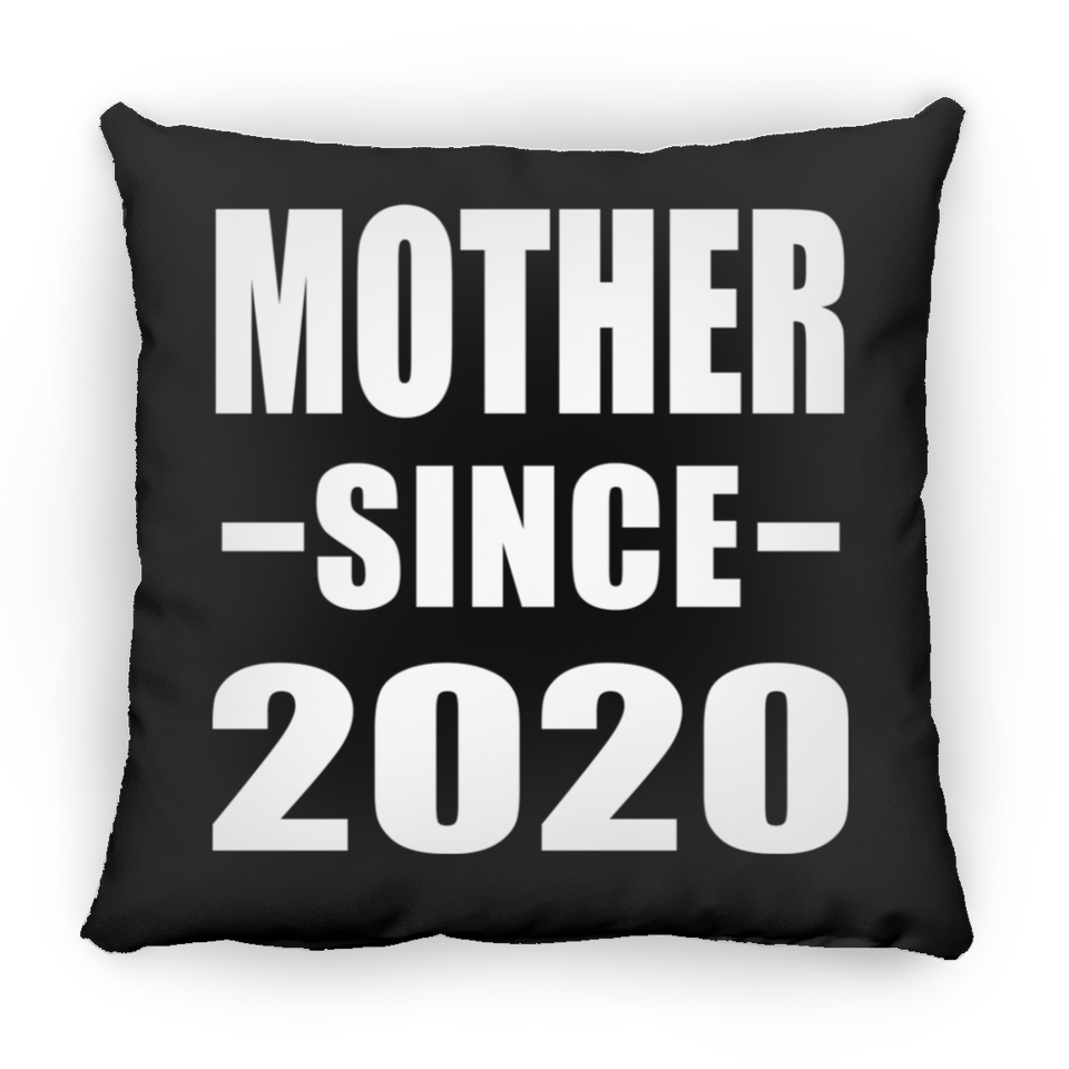 Mother Since 2020 - Throw Pillow Black
