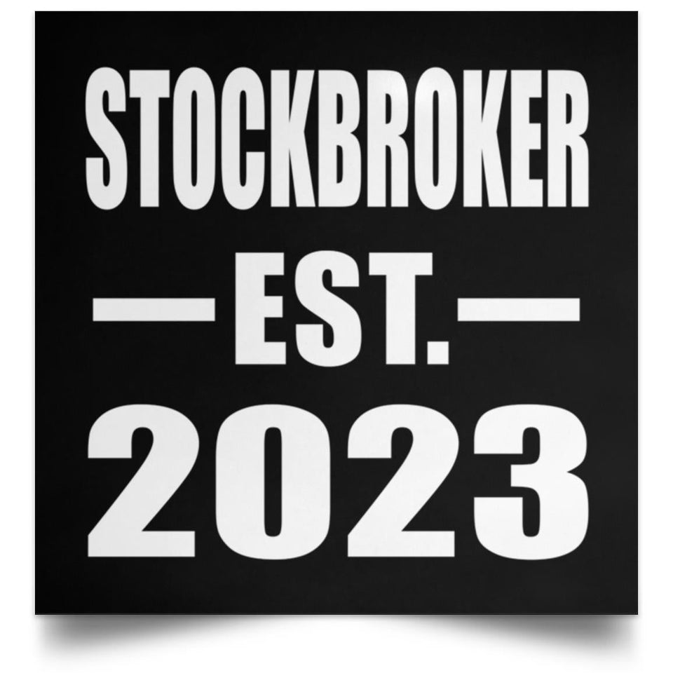 Stockbroker Established EST. 2023 - Poster Square