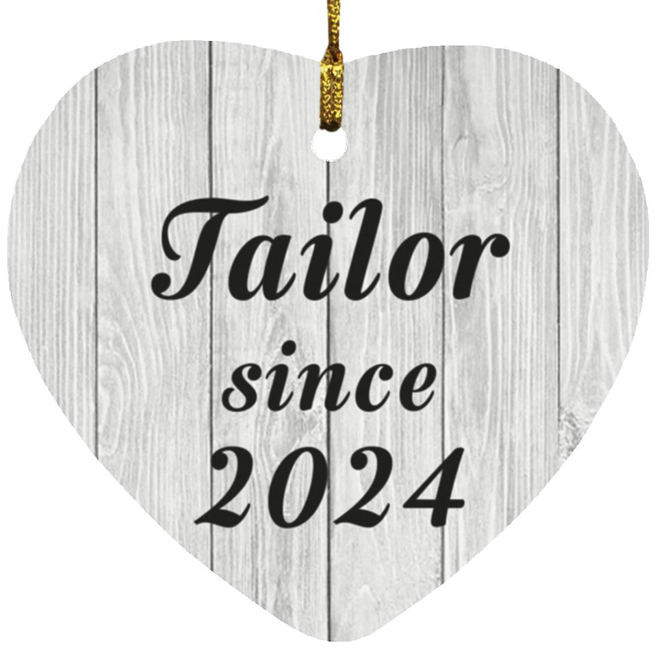 Tailor Since 2024 - Heart Ornament F