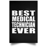 Best Medical Technician Ever - Poster Portrait