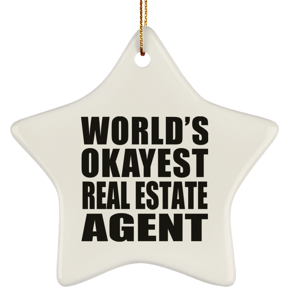 World's Okayest Real Estate Agent - Star Ornament