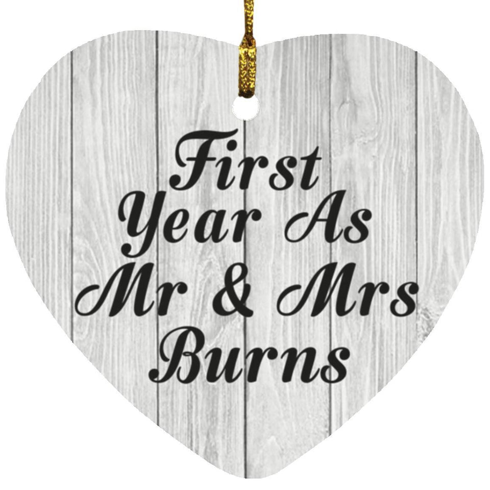First Year As Mr & Mrs Burns - Heart Ornament F
