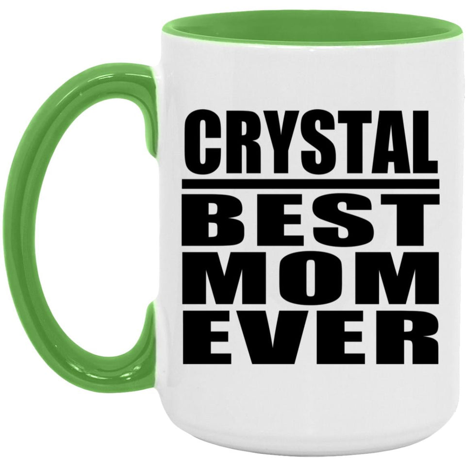 Crystal Best Mom Ever - 15oz Accent Mug Green