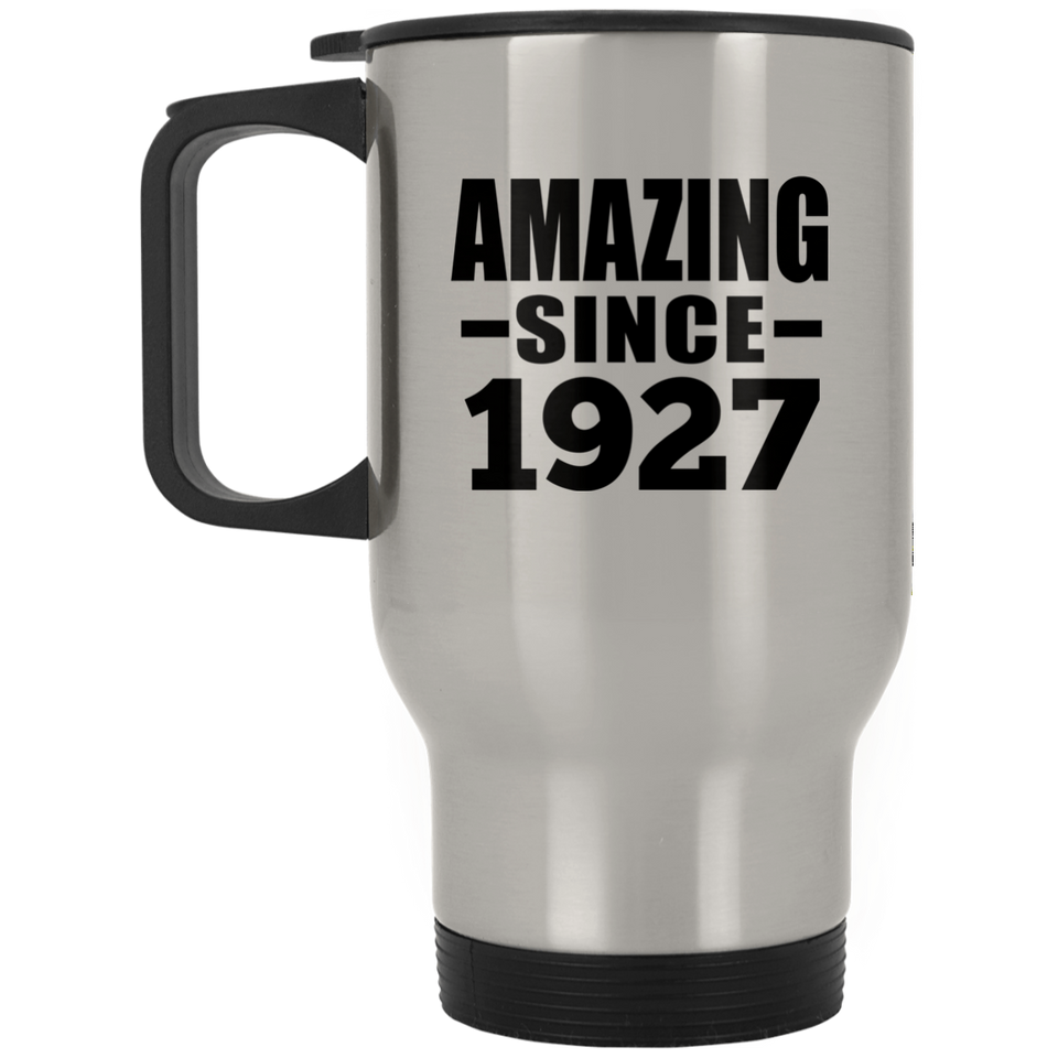 97th Birthday Amazing Since 1927 - Silver Travel Mug