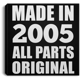 19th Birthday Made in 2005 All Parts Original - Canvas Square
