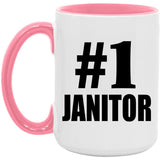 Number One #1 Janitor - 15oz Accent Mug Pink