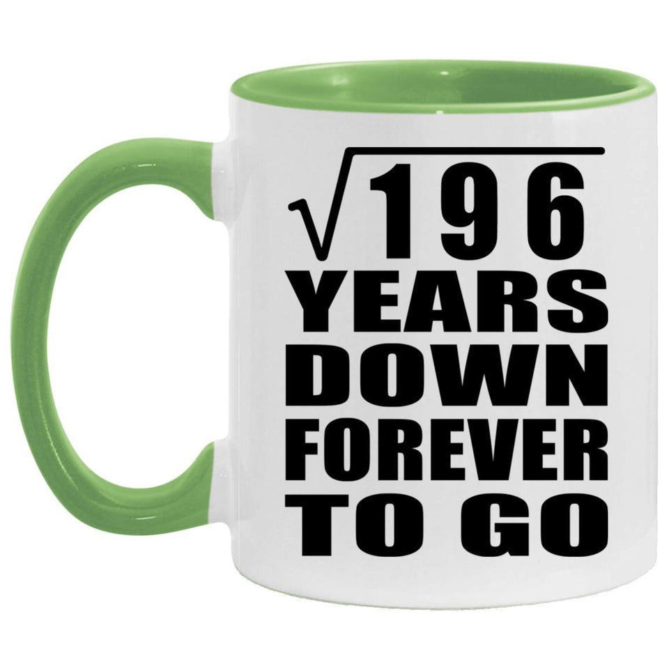 14th Anniversary Square Root of 196 Years Down Forever To Go - 11oz Accent Mug Green
