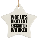World's Okayest Recreation Worker - Star Ornament