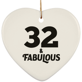 32nd Birthday 32 & Fabulous - Heart Ornament