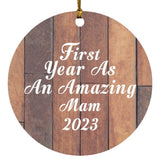 First Year As An Amazing Mam 2023 - Circle Ornament E