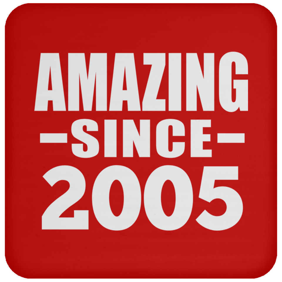 19th Birthday Amazing Since 2005 - Drink Coaster