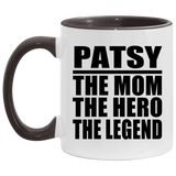 Patsy The Mom The Hero The Legend - 11oz Accent Mug Black