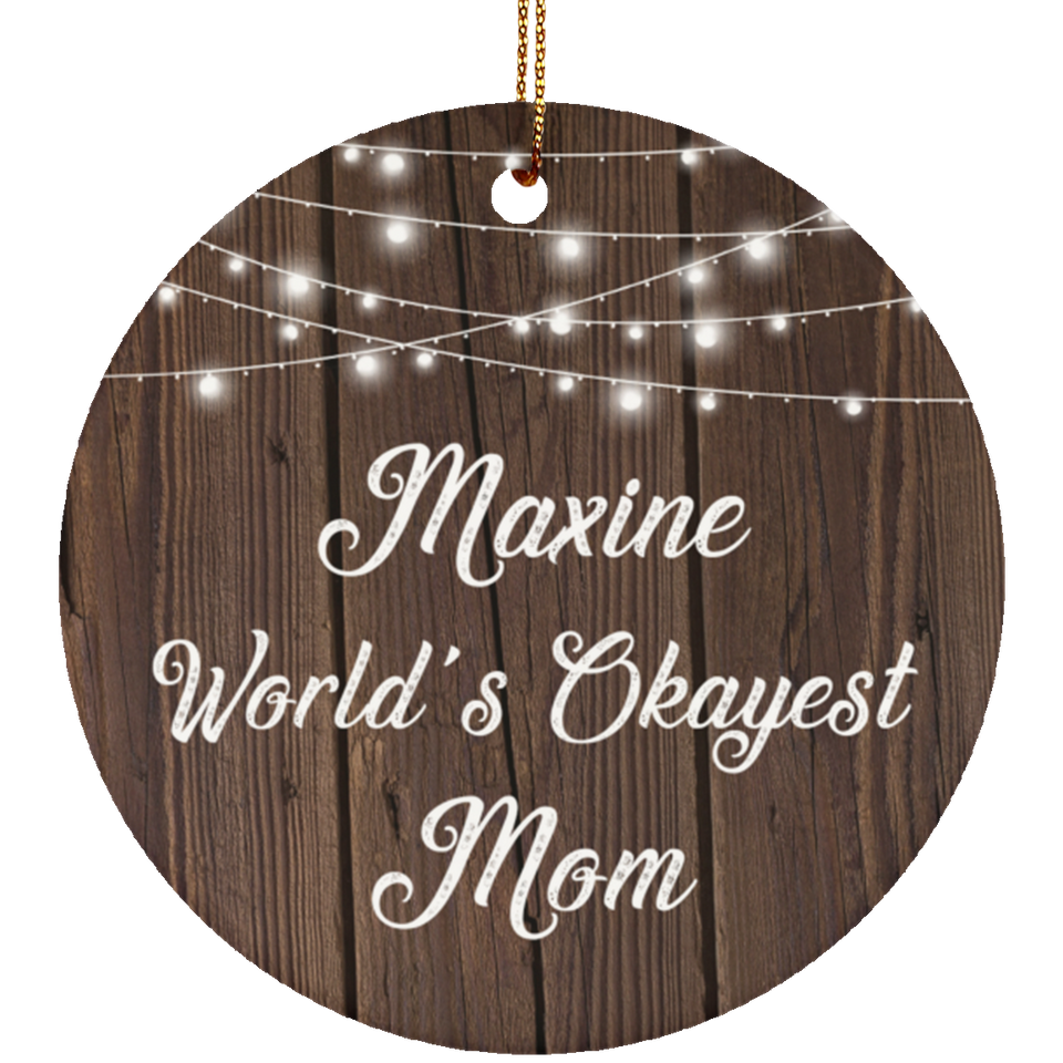 Maxine World's Okayest Mom SUBORNC Circle Ornament