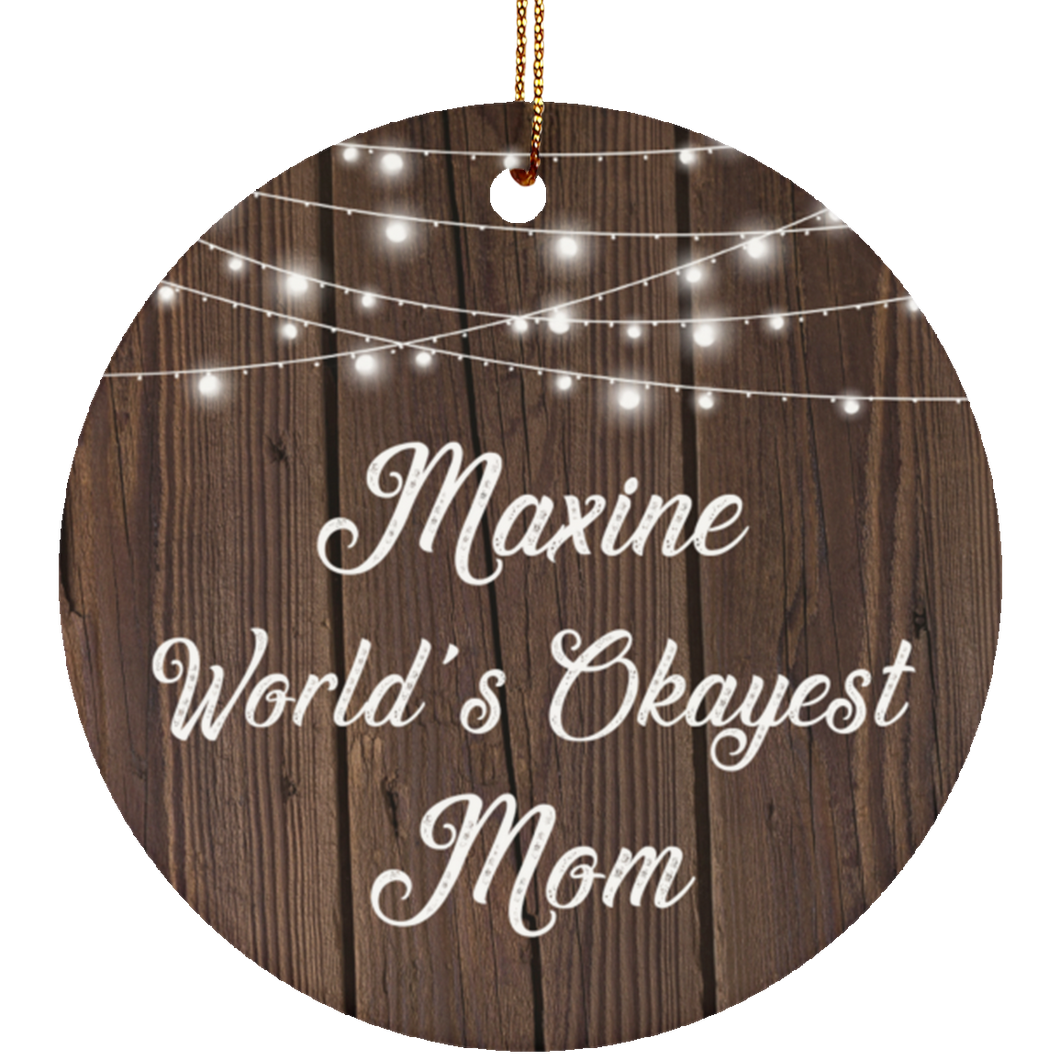 Maxine World's Okayest Mom SUBORNC Circle Ornament