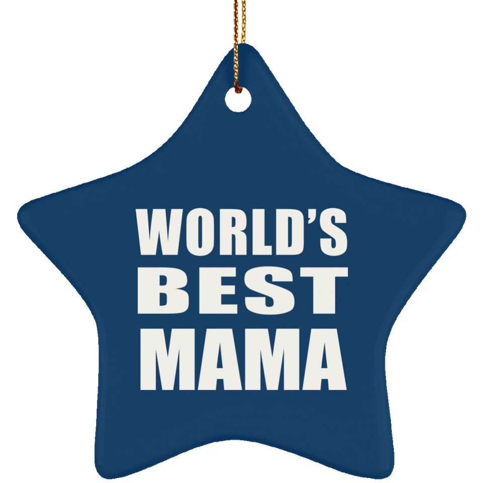 World's Best Mama - Star Ornament
