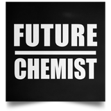 Future Chemist - Poster Square