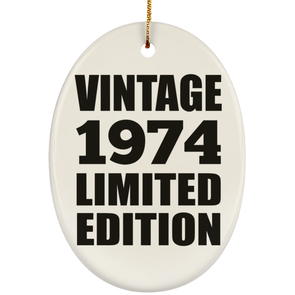 50th Birthday Vintage 1974 Limited Edition - Oval Ornament
