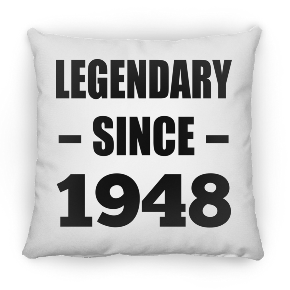 76th Birthday Legendary Since 1948 - Throw Pillow