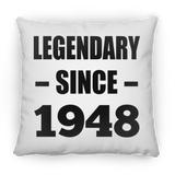 76th Birthday Legendary Since 1948 - Throw Pillow