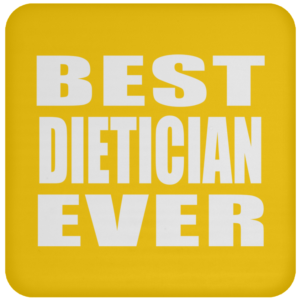 Best Dietician Ever - Drink Coaster