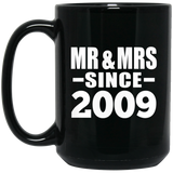 15th Anniversary Mr & Mrs Since 2009 - 15 Oz Coffee Mug Black