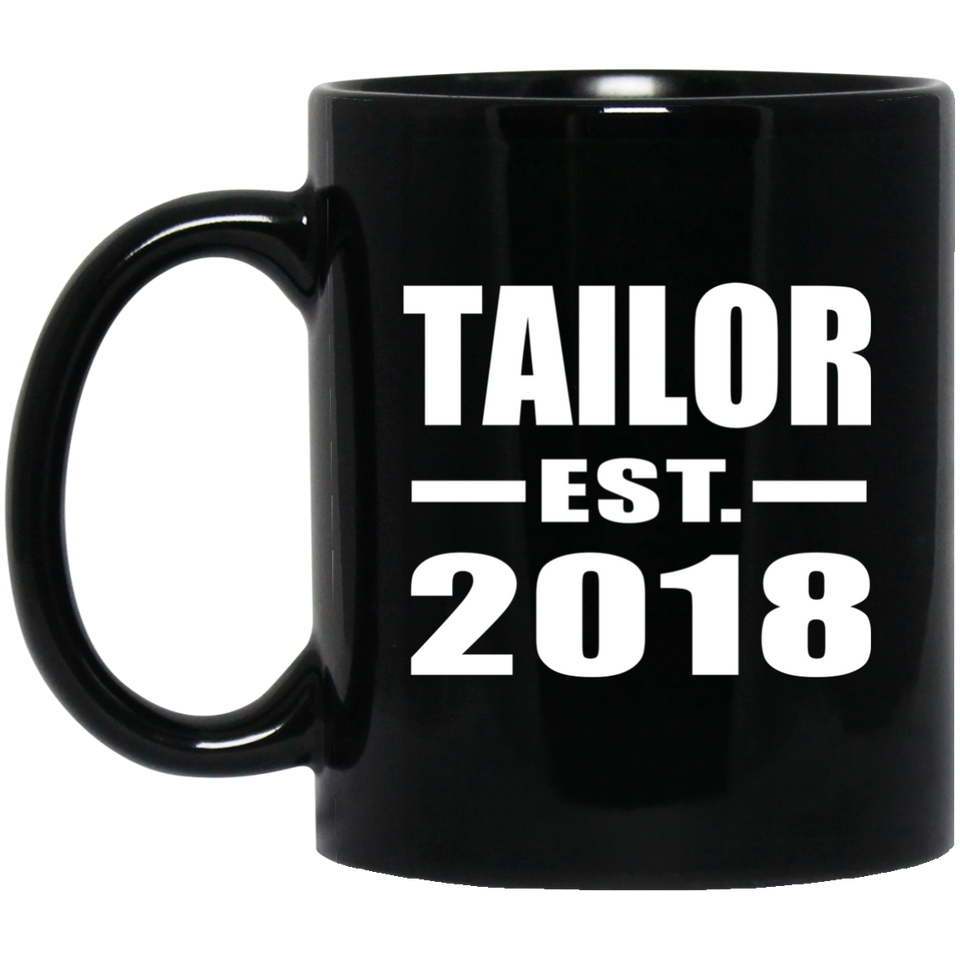 Tailor Established EST. 2018 - 11 Oz Coffee Mug Black