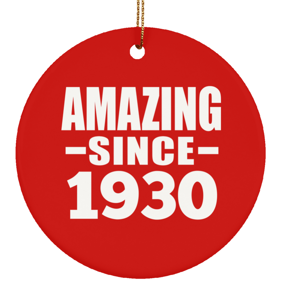 94th Birthday Amazing Since 1930 - Circle Ornament