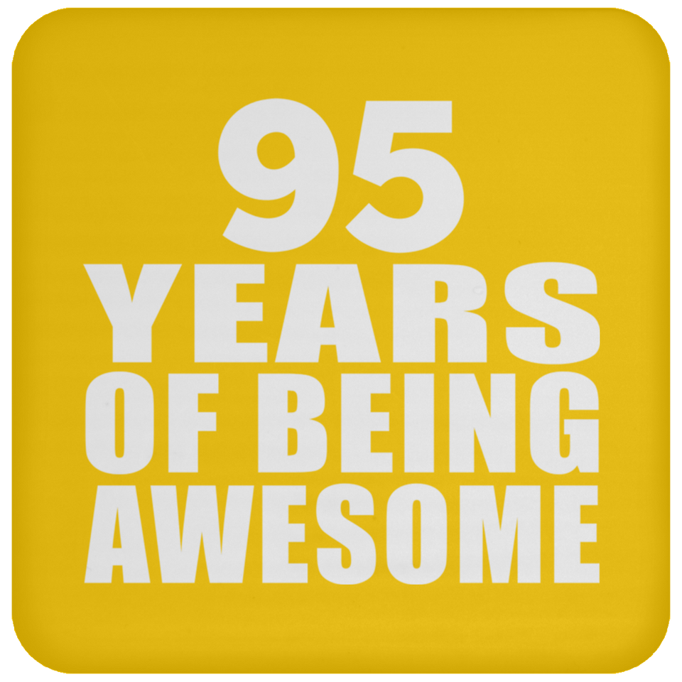 95th Birthday 95 Years Of Being Awesome - Drink Coaster