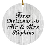 First Christmas As Mr & Mrs Hopkins - Circle Ornament F