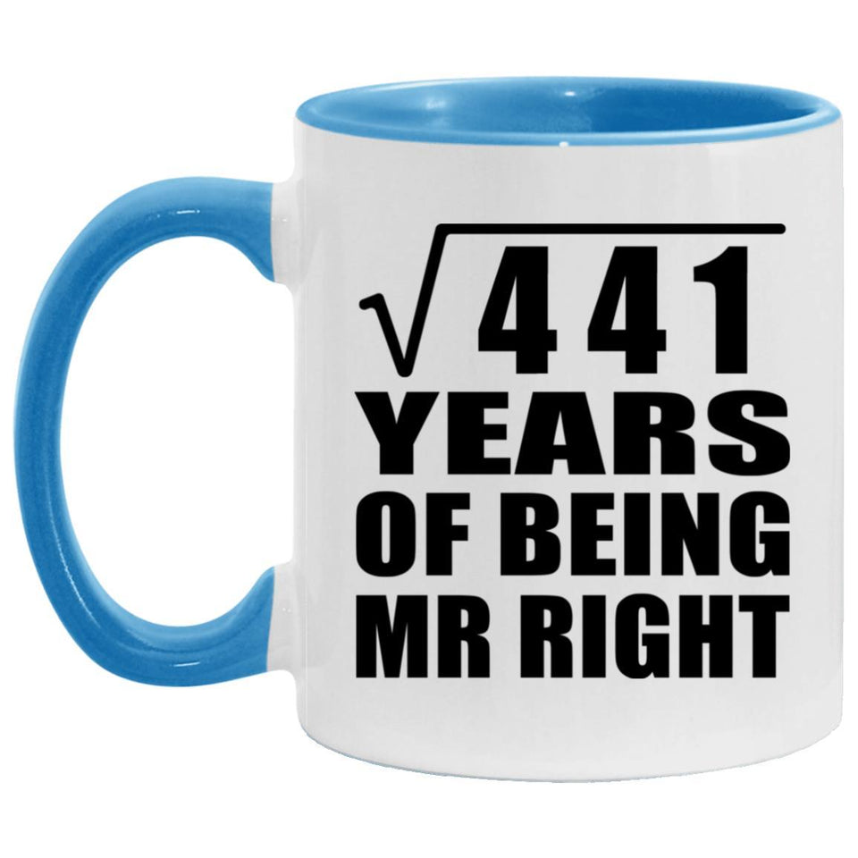 21st Anniversary Square Root of 441 Years of Being Mr Right - 11oz Accent Mug Blue