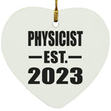 Physicist Established EST. 2023 - Heart Ornament