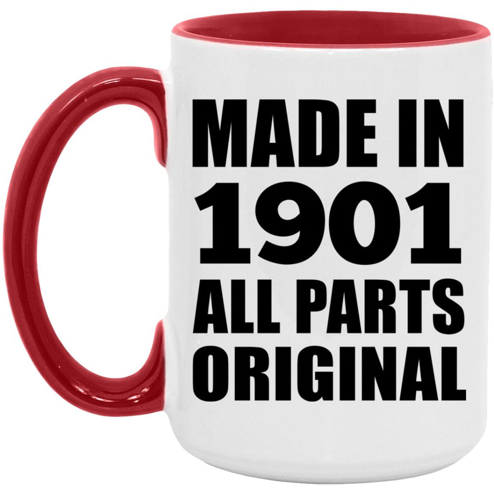 123rd Birthday Made in 1901 All Parts Original - 15oz Accent Mug Red