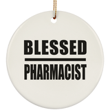 Blessed Pharmacist - Circle Ornament