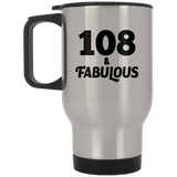 108th Birthday 108 & Fabulous - Silver Travel Mug