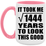 38th Birthday Took Square Root of 1444 Years To Look Good - 15oz Accent Mug Pink