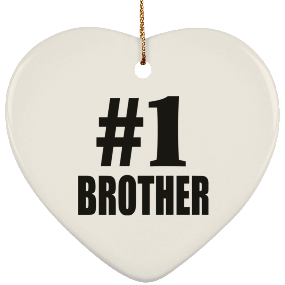 Number One #1 Brother - Heart Ornament